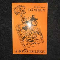 A jövő emlékei - Erich von Däniken