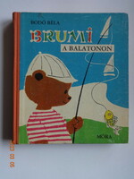 Béla Bodó: brumi a balatonon - old storybook with Sávay edit drawings - old, first edition (1967)