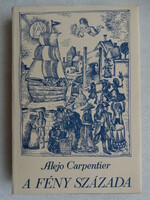 Alejo Carpentier : A fény százada