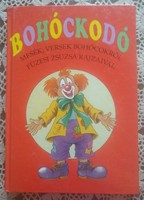 Bohockodó. Tales of poems about bohococci. With drawings by Zsuzsa Füzesi., Recommend!