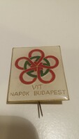 VIT napok Budapest kitűző, szocialista, KISZ
