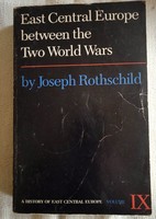 East Central Europe between the Two World Wars / Edition 1 by Joseph Rothschild