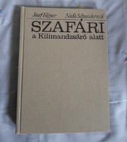 Josef Vágner, Nada Schneiderová: Szafári a Kilimandzsáró alatt (Madách – Gondolat, 1980)