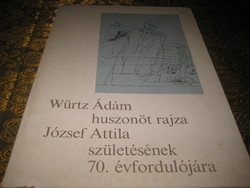 Ádám Würtz folder, 25 drawings 23 x 35 cm, for the 70th anniversary of Attila József's birth