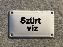 Régi zománc tábla “Szűrt víz”