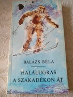 Béla Balázs: death jump over the chasm, recommend!