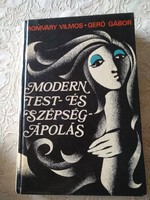 Gerő Romváry: modern body and beauty care, recommend!