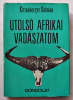 Kittenberger Kálmán: Utolsó afrikai vadászatom