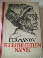 Furmanov: unforgettable days, recommend!