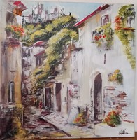 "Hangulatos mediterrán utcácska"festmény feszitett vásznon 50x 50 cm