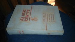 Extrém ritka! ELSŐ kiadás 1935 gróf SZÉCHENYI KÁROLY -- AZ UTAS KÖNYVE  harmadáron!