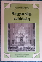 Ferenc Fejtő: Hungarians, Jews of Judaism