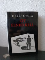 Gyula Illyés: you have to live here (first volume)