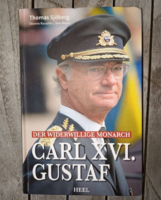 Der widerwillige monarch : carl xvi. Gustaf - biographical book in German 2011.