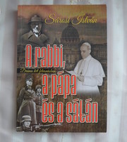 Sárosi István: A rabbi, a pápa és a sátán (dráma, XII. Pius; Szent István Társulat, 2014)
