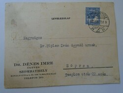 D194934  Levelezőlap -Dr. Dénes Imre ügyvéd -Szombathely 1932 -Dr. Töpler Iván ügyvéd úrnak Sopron
