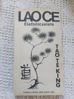 Lao Ce életbölcselete Tao Te King Farkas Lőrinc Imre kiadó 1993
