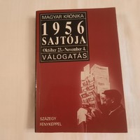 Magyar Krónika 1956 sajtója Október 23.-november 4. válogatás    1989 /Gyurkó László/