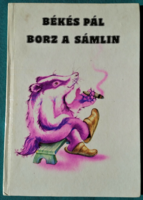 Békés pál: badger a Sámlin - with drawings by Ferenc Cakó > children's and youth literature >