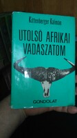 VADÁSZAT! KITTENBERGER KÁLMÁN:UTOLSÓ AFRIKAI VADÁSZATOM 1971 GONDOLAT VÉDŐBORITÓS!