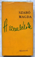 Magda Szabó: the observers