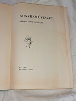Konyhaművészet RÁKÓCZI JÁNOS RECEPTJEI  Minerva 1964