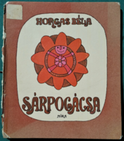Béla Horgas: sárgácsa - graphic designer: zsuzsa stuiber - children's and youth literature > poems >