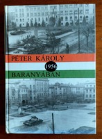 Károly Péter: 1956 in Baranya