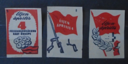 W519.93  Ritka gyufacímke sorozat (3 db)  Éljen Április 4 - propaganda  1950-es évek