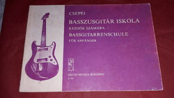 1973.  Csepei Tibor :Basszusgitár iskola kezdők számára könyv a képek szerint EDITIO MUSICA