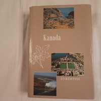 Fehérdy Iván - Dukay Tóth Romola: Kanada   Panoráma útikönyvek 1985