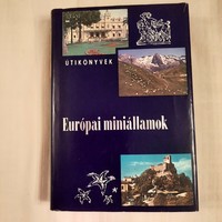 Kis Csaba: Európai miniállamok     Panoráma útikönyvek    1985
