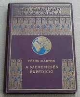 A Magyar Földrajzi Társaság Könyvtára  Vörös Márton A  szerencsés expedició