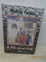 Molnár Ferenc: A Pál utcai fiúk - ifjúsági regény Molnár Péter rajzaival (2004)