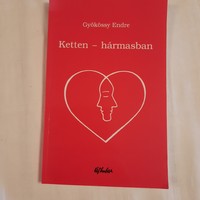 Gyökössy Endre: Ketten - hármasban  Új Ember Kiadó  1994