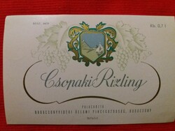 Old - Badacsony - Csopak Riesling wine 0.7 l drink label collector's condition according to the pictures