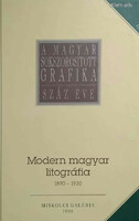Bajkay Éva (szerk.) : Modern magyar litográfia 1890-1930. / Modern hungarian lithoghraphy 1890-1930.