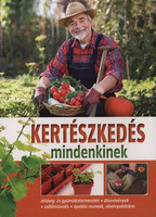 Antikvár könyv - Kertészkedés mindenkinek - 2011