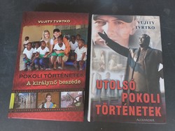 Vujity Tvrtko 6 könyve .  4500.-Ft