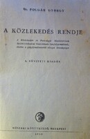 A közlekedés rendje /1958 Műszaki Könyvkiadó/
