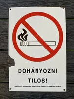 Dohányozni Tilos ! - zománctábla (zománc tábla, lemez)