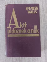 ! Spencer Walls: Akit üldöznek a nők - 534