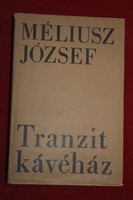 Méliusz József: Tranzit kávéház (Kriterion Könyvkiadó, 1982) -