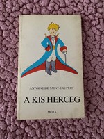 Antoine de Saint-Exupéry: A kis herceg    Móra könyvkiadó 1971.