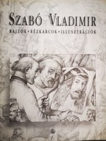 Vladimir Szabó: drawings, etchings, illustrations