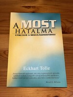 Eckhart Tolle: A most hatalma
