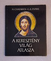 H. Chadwick-G.R. Evans: A keresztény világ atlasza