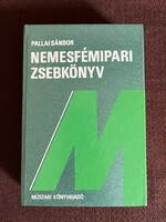 Pallai Sándor: Nemesfémipari Zsebkönyv 1987
