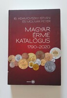 István Adamovszky Jr. and Péter Molnár - Hungarian coin catalog 1790-2020