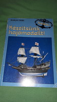 1987.Marjai Imre :Készítsünk hajómodellt! könyv a képek szerint MÓRA